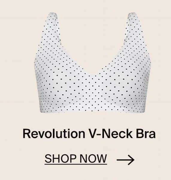 Revolution V-Neck Bra. SHOP NOW →
