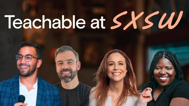 Teachable at SXSW