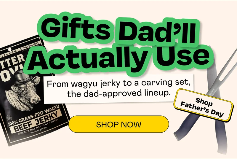 Gifts Dad'll Actually Use | SHOP NOW