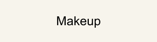 Makeup