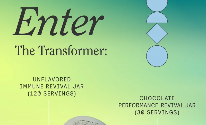 Enter The Transformer: An elite ARMRA duo that orchestrates a symphony of transformative benefits, propelling your body and mind to new, unexplored heights.  Unflavored Immune Revival Jar (120 servings) Performance Revival Jar (30 servings)