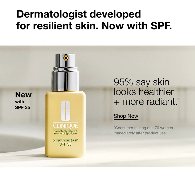 Dermatologist developed for resilient skin. Now with SPF. | New with  SPF 35 | 95% say skin looks healthier  + more radiant.* | Shop Now | *Consumer testing on 170 women immediately after product use.