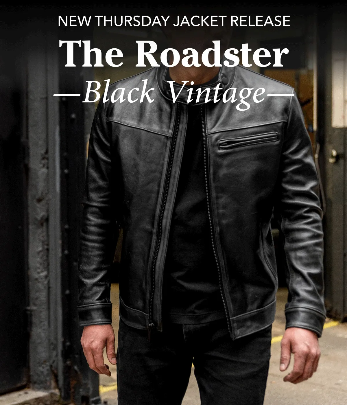 New Thursday Jacket Release: The Roadster Black Vintage