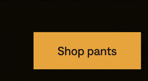 Shop pants