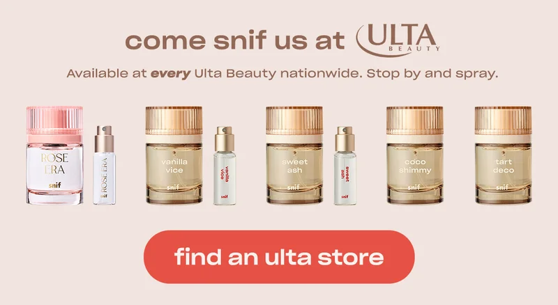 come snif us at Ulta Beauty. Available at every Ulta Beauty nationwide. Stop by and spray. [ find a store]