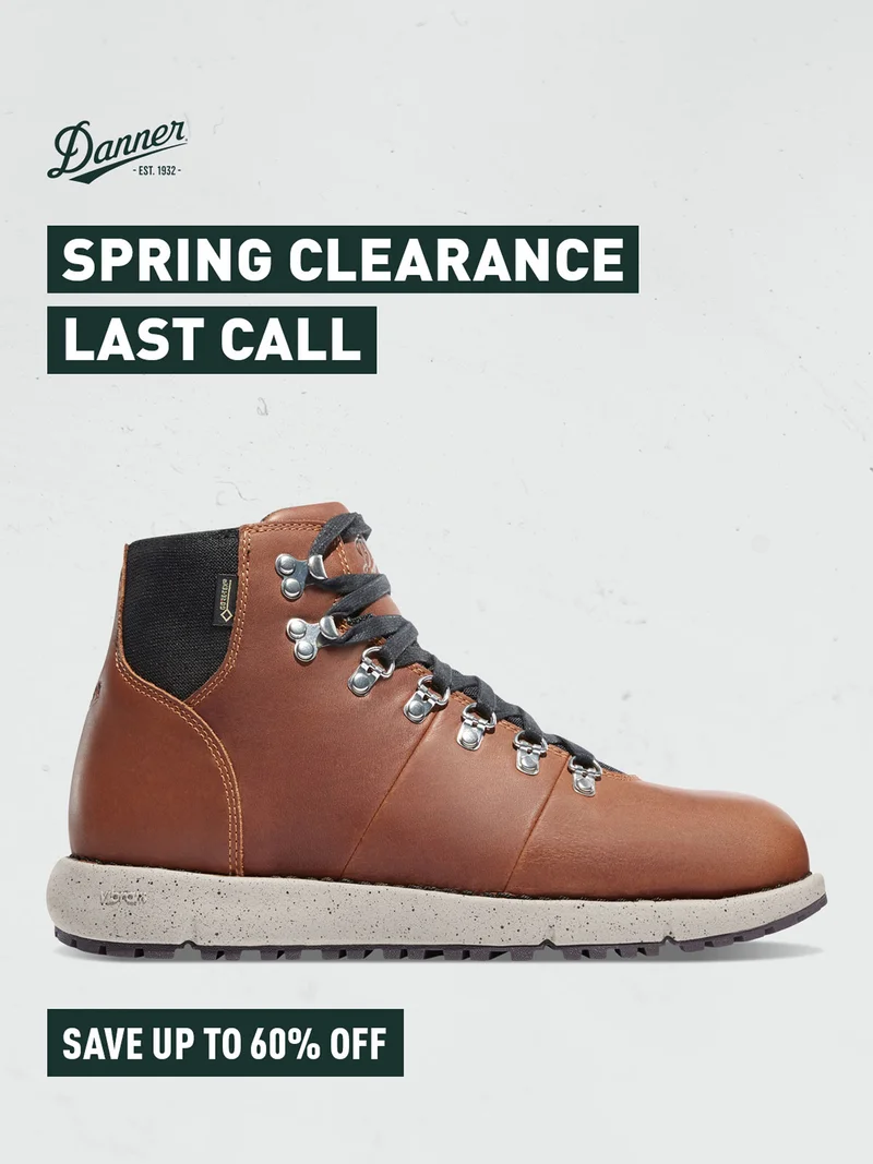 Danner - Spring Clearance Last Call - Save up to 60% Off