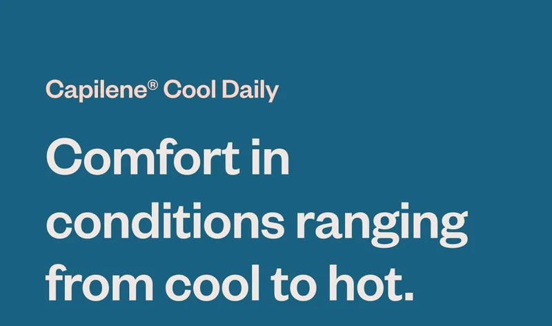 Capilene Cool Daily: comfort in conditions ranging from cool to hot.