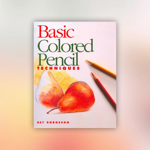 Basic Colored Pencil Techniques
