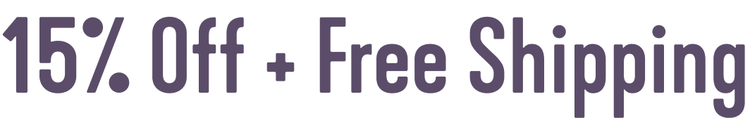 15% Off + Free Shipping