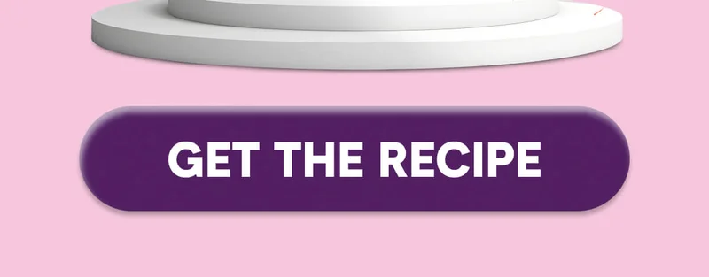 GET THE RECIPE