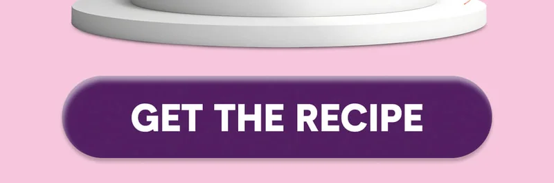 GET THE RECIPE