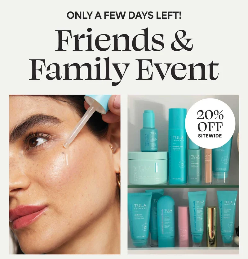 ONLY A FEW DAYS LEFT! Friends & Family Event 20% OFF SITEWIDE