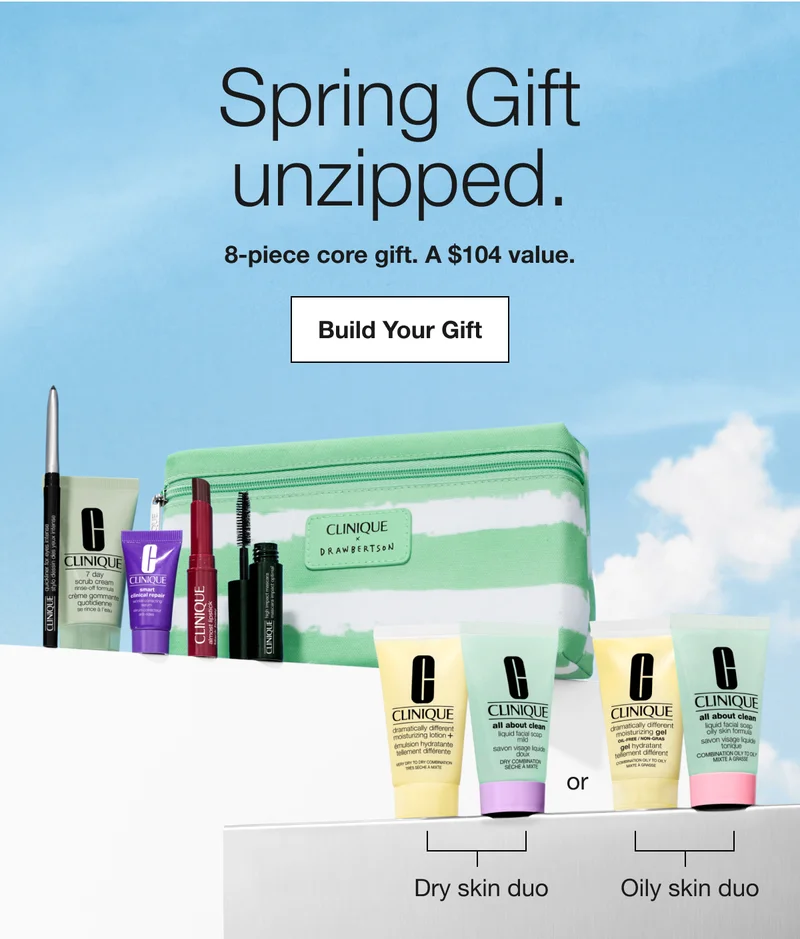 Spring Gift unzipped. | 8-piece core gift. A $104 value. | Build Your Gift | Dry skin duo | Oily skin duo
