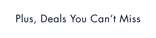 Plus deals you can't miss