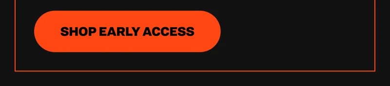 Shop Early Access