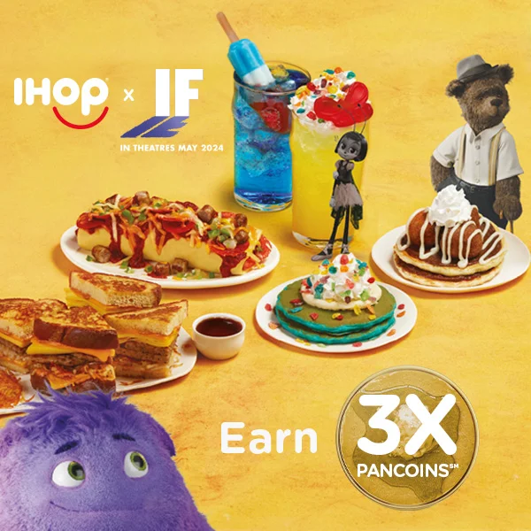 EARN 3X THE PANCOINS(SM) WITH IF x IHOP