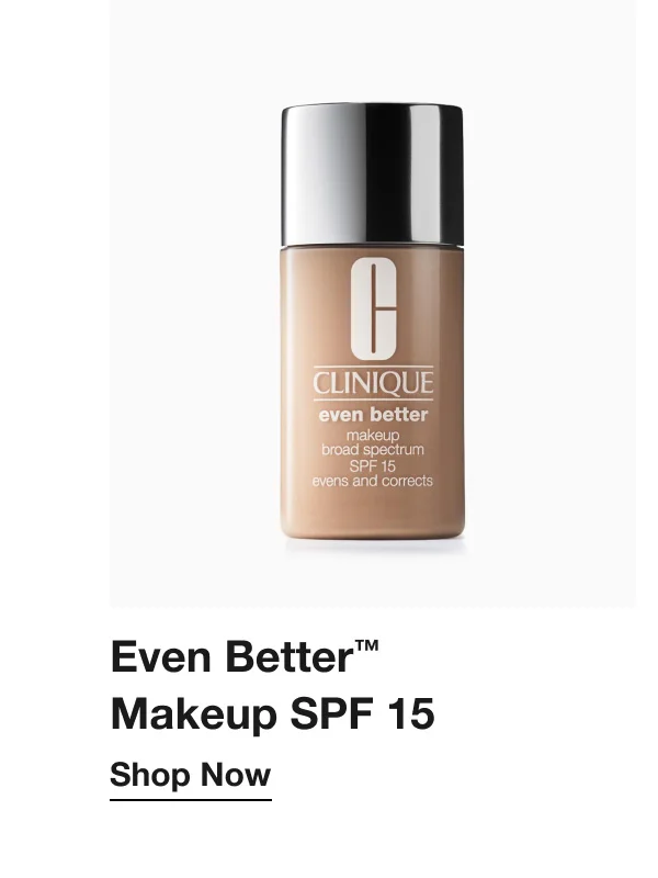 Even Better™ Makeup SPF 15 Shop Now
