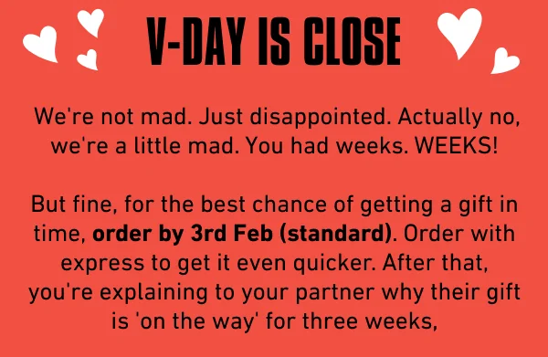 Final chance for V-Day! Order now 🚨