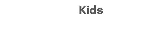 Kids
