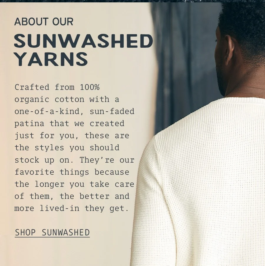 About Our Sunwashed Yarns - Shop Now