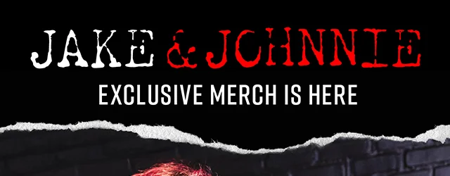 Jake and Johnnie. Exclusive Merch is Here. Shop Jake and Johnnie