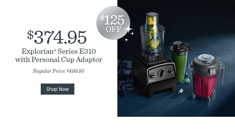 $125 off Explorian Series E310 with Personal Cup Adaptor