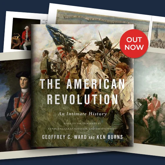 [OUT NOW] The American Revolution: An Intimate History by Geoffrey C. Ward, Ken Burns