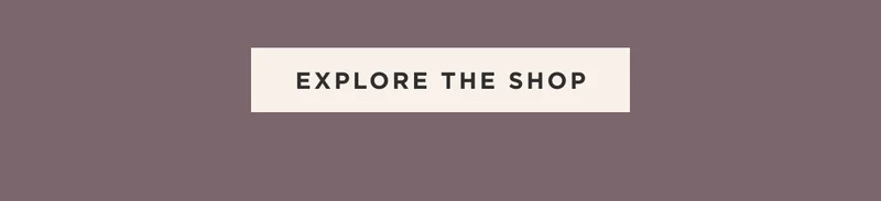 Explore The Shop