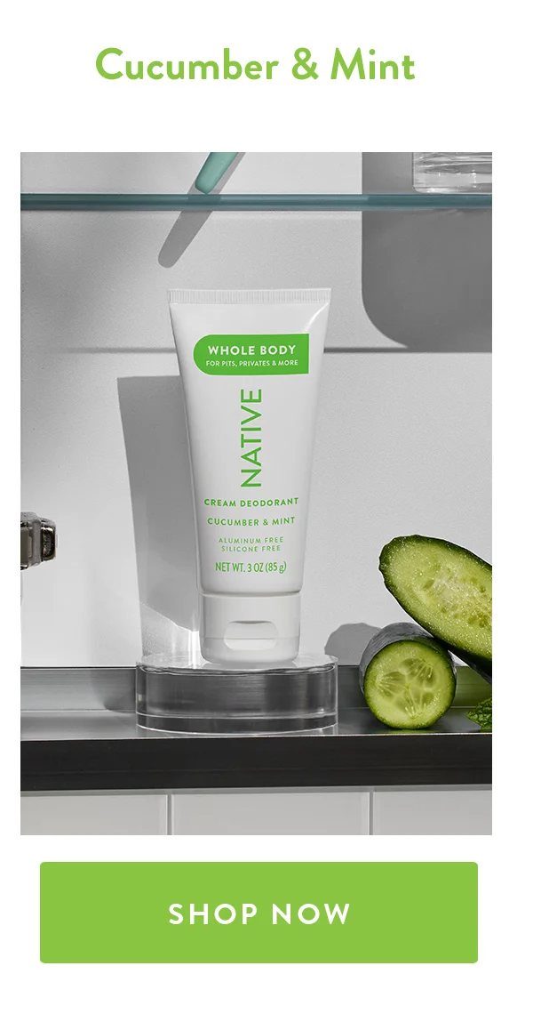 Cucumber & Mint | SHOP NOW
