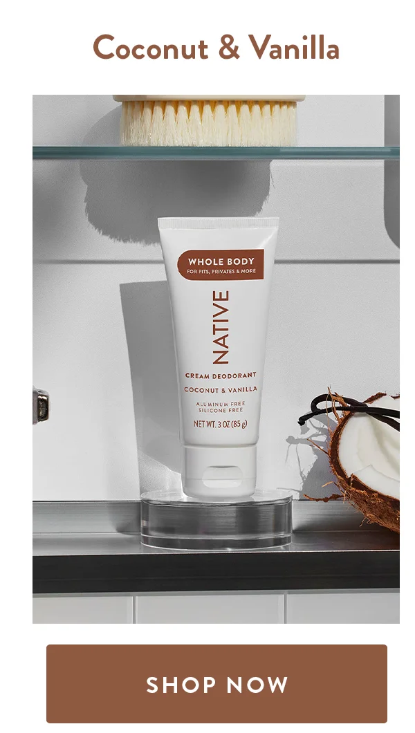 Coconut & Vanilla | SHOP NOW