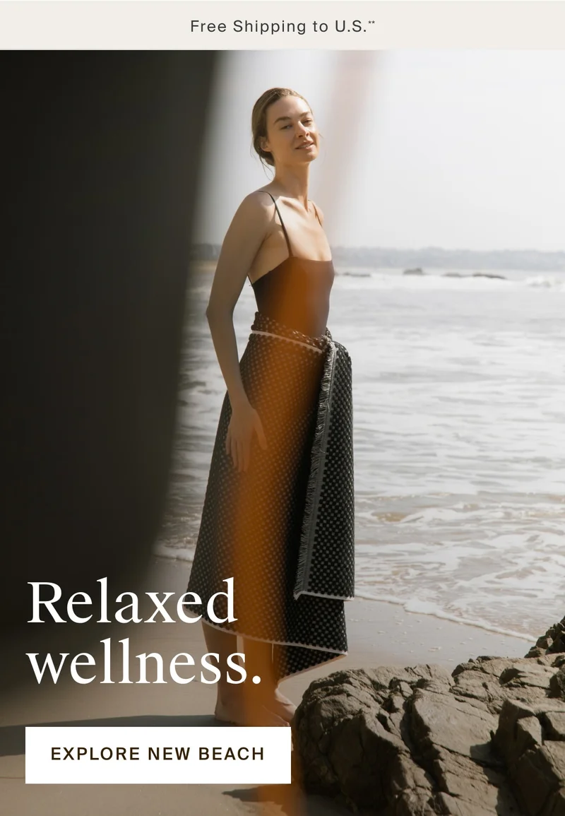 Relaxed wellness. Explore new beach.