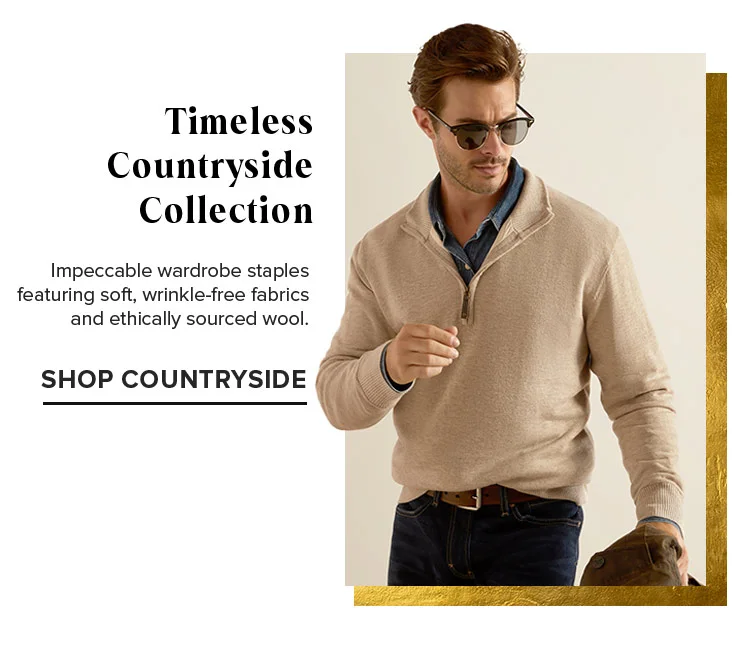 Timeless Countryside Collection | SHOP COUNTRYSIDE