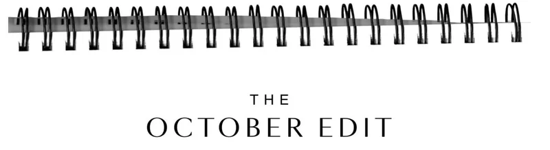 THE OCTOBER EDIT