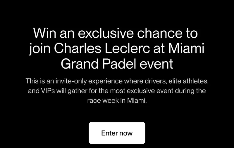 Win an exclusive chance to  join Charles Leclerc at Miami Grand Padel event