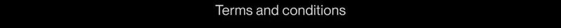 Terms and conditions