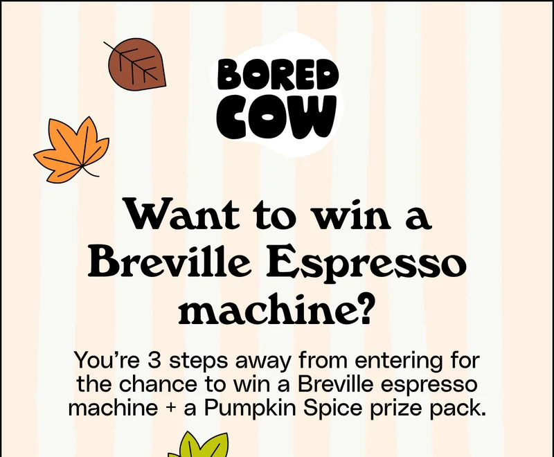 Want to win a Breville Espresso machine? You’re 3 steps away from entering for the chance to win a Breville espresso machine + a Pumpkin Spice prize pack.