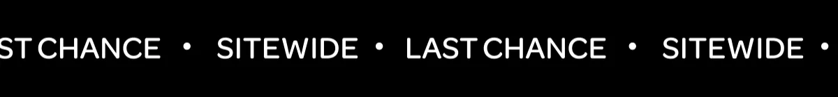 Last chance · Sitewide