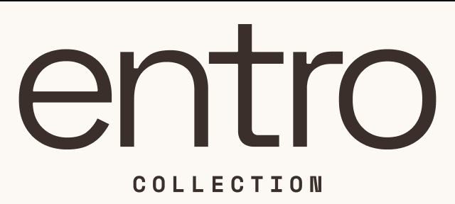 Entro Collection