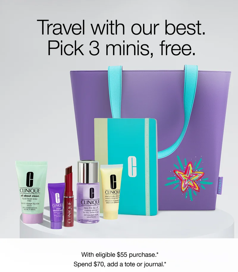 Travel with our best. Pick 3 minis, free. With eligible $55 purchase.* Spend $70, add a tote or journal.*