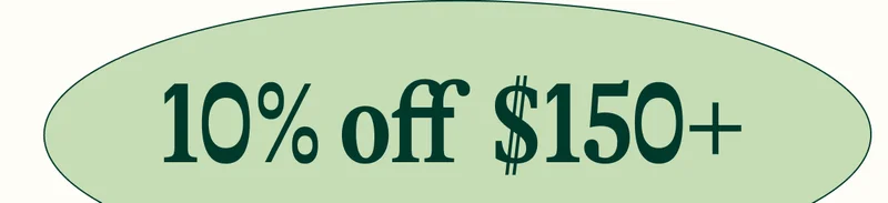 10% off $150+