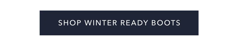Shop Winter Ready Boots
