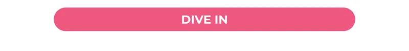 DIVE IN