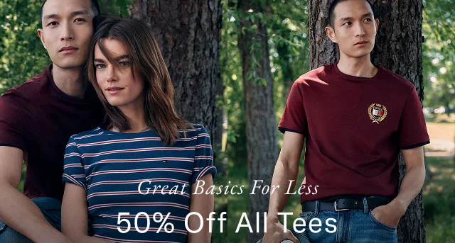 Great basics for less             50% off all tees             In-store exclusive