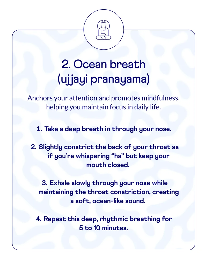 2. Ocean breath (ujjayi pranayama)