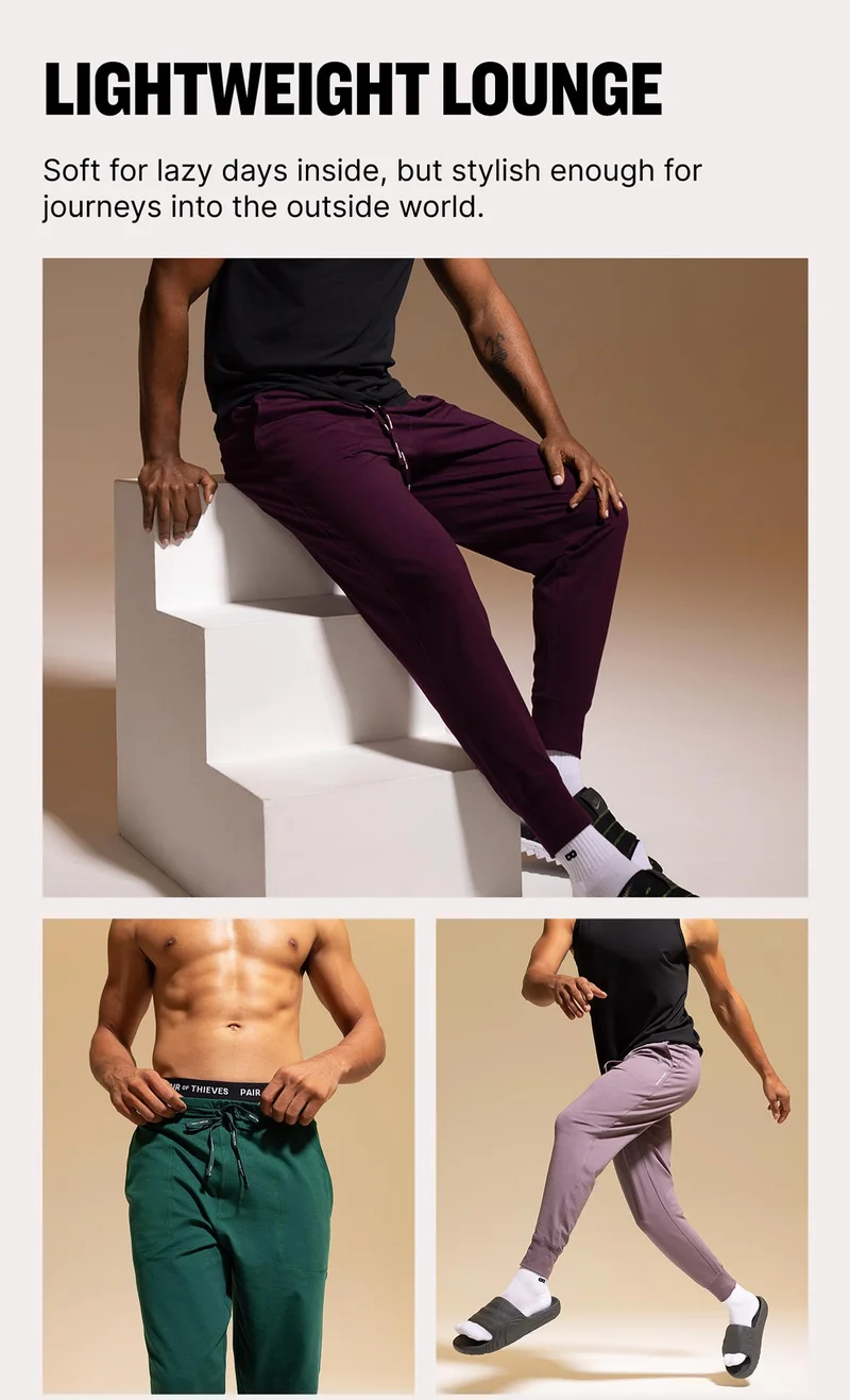 LIGTHWEIGHT LOUNGE Soft for lazy days inside, but stylish enough for journeys into the outside world.