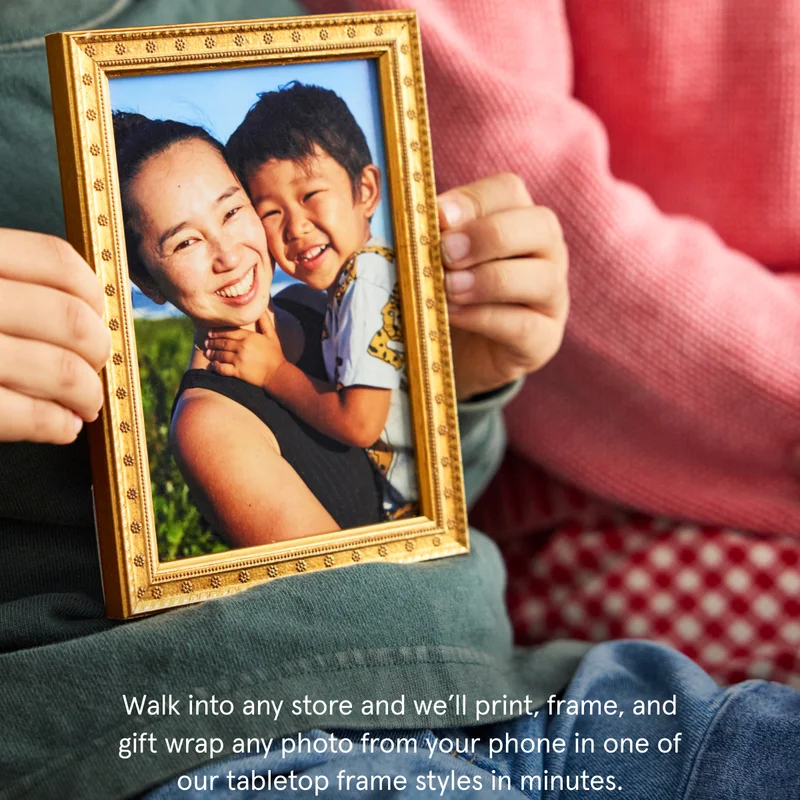 Walk into any store and we’ll print, frame, and gift wrap any photo from your phone in one of our tabletop frame styles&nbsp;in minutes.