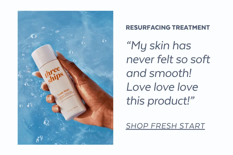 Fresh Start Resurfacing Treatment