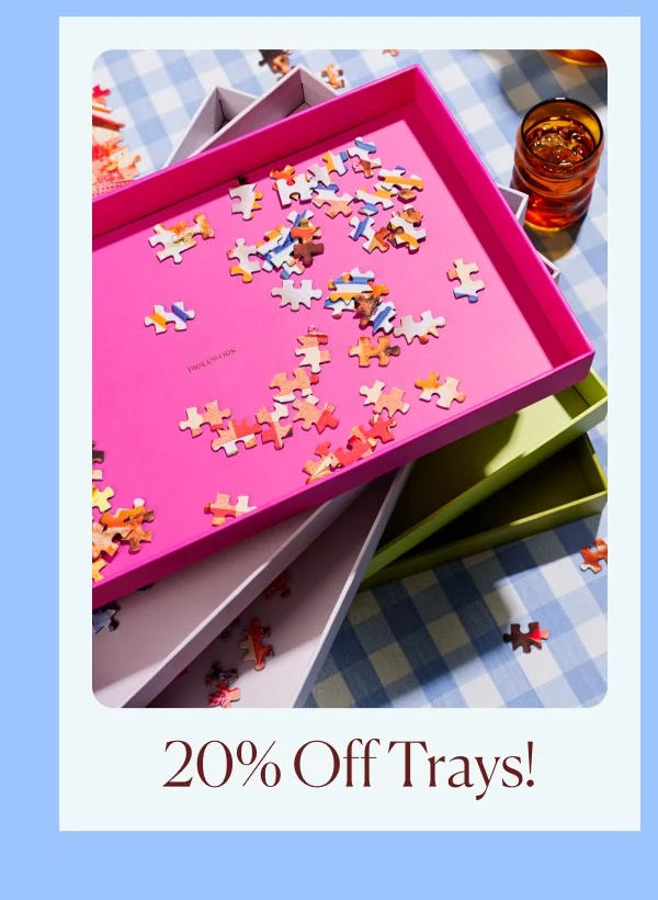 20% Off Puzzle Trays!