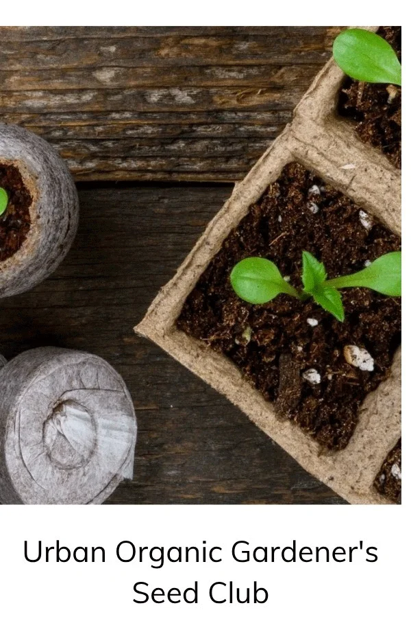 Urban Organic Gardener's Monthly Seed Club