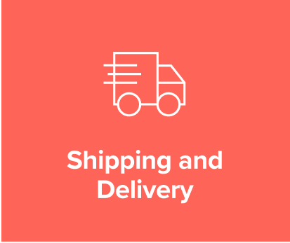 Shipping and Delivery